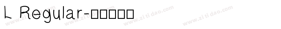 L Regular字体转换